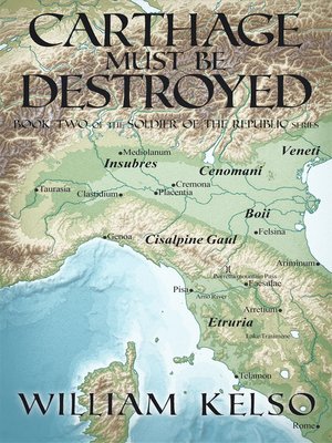 cover image of Carthage Must Be Destroyed (Book 2 of the Soldier of the Republic series)